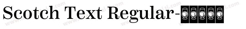 Scotch Text Regular字体转换